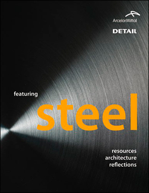 Featuring steel - resources, architecture, reflections